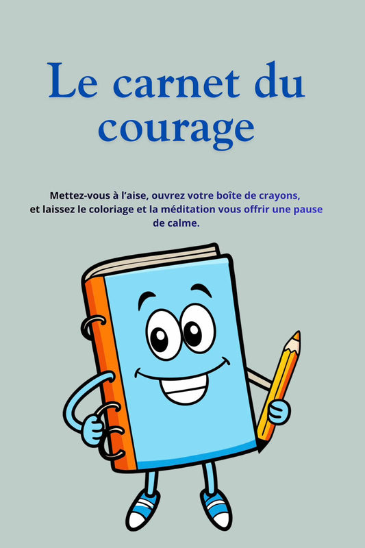 Le carnet du courage